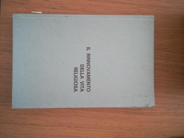 Il rinnovamento della vita religiosa