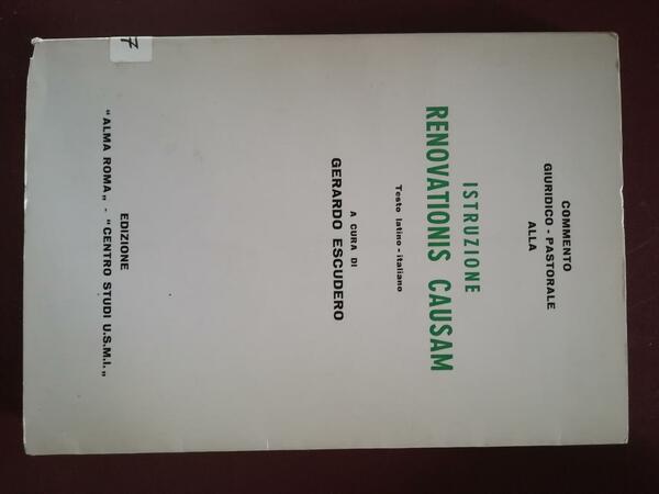 Commento giurido-pastorale alla Istruzione renovationis causam