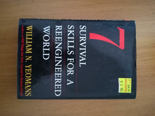 7 Survival Skills for a Reengineered World