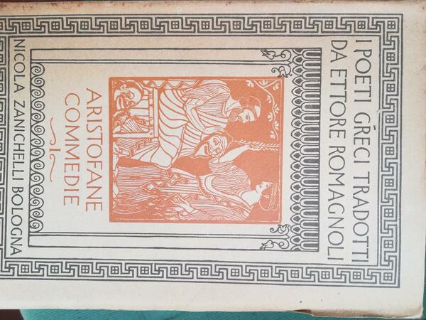 I poeti greci tradotti da Ettore Romagnoli: Artistofane Commedie I