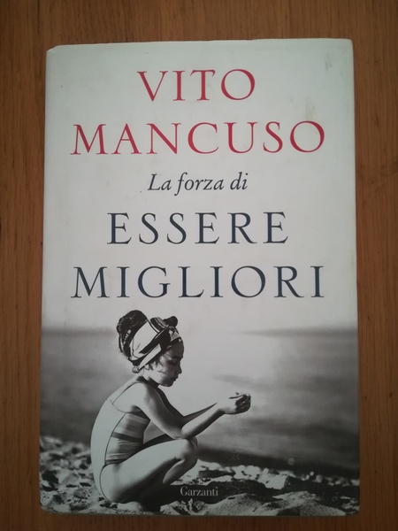 La forza di essere migliori