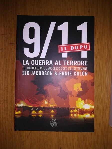 9/11: il dopo. La guerra del terrore