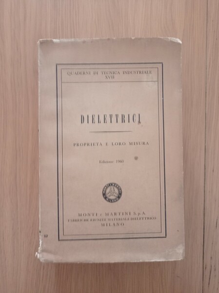 Dielettrici proprietà e loro misura