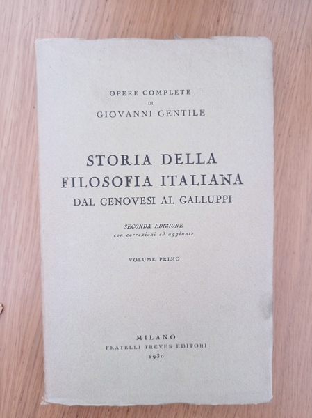 Storia della filosofia italiana dal Genovesi al Galluppi Vol. 1