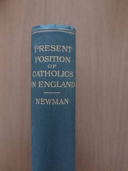 Lectures on the present position of catholics in England