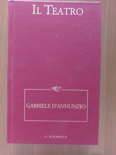 IL TEATRO 21 GABRIELE D'ANNUNZIO