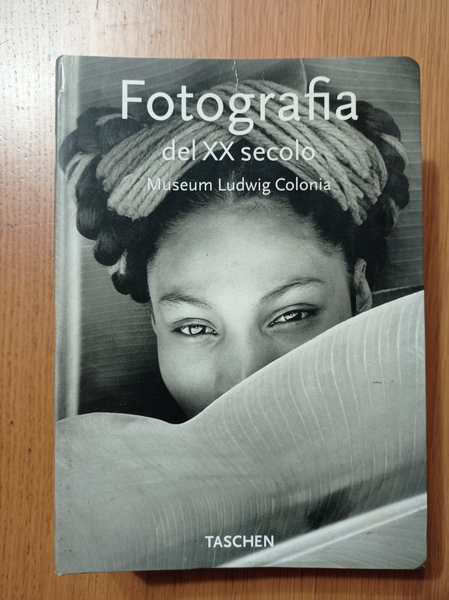 Fotografia del XX secolo. Ediz. illustrata
