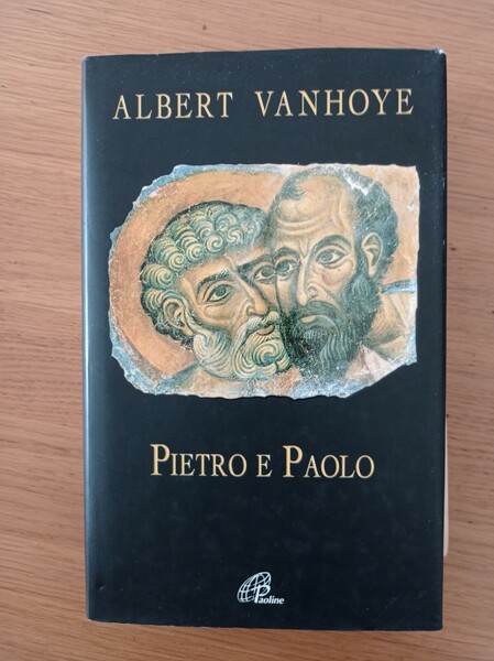 Pietro e Paolo. Esercizi spirituali biblici