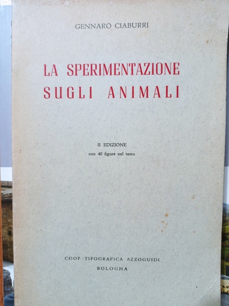 La sperimentazione sugli animali