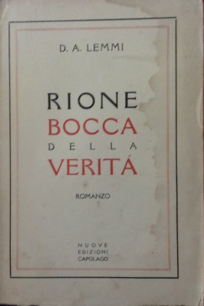 Rione Bocca della Verità. Romanzo