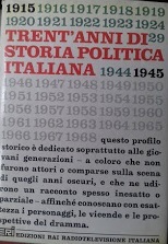 Trent'anni di storia politica italiana: 1915 - 1945
