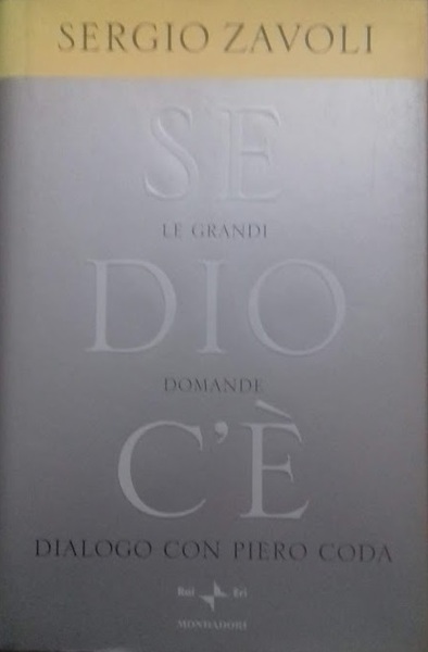 Se Dio c'è. Le grandi domande