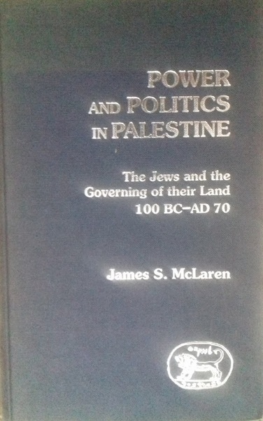 Power and Politics in Palestine. The Jews and the Governing …