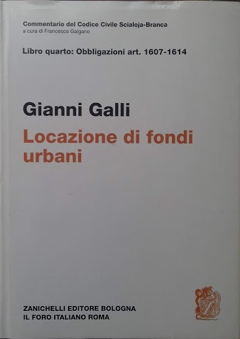 Libro quarto: Obbligazioni art. 1607-1614 LOCAZIONE DI FONDI URBANI