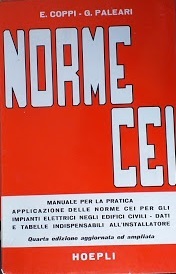 Norme CEI. Manuale per la pratica applicazione delle norme CEI …