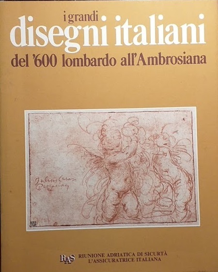 I grandi disegni italiani del '600 lombardo all'Ambrosiana