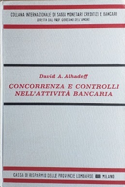 Concorrenza e controlli nell'attività bancaria
