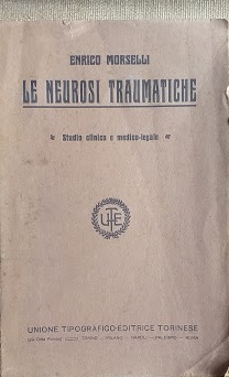 Le neurosi traumatiche particolarmente considerate nelle forme suscettive di risarcimento. …