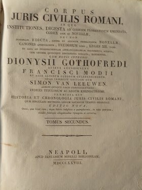 Corpus Civilis Romani, in quo Institutiones in quo Justiniani Edicta, …