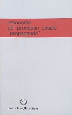 Resoconto del processo casale "propaganda".