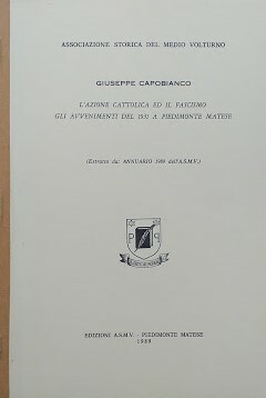 L'Azione Cattolica ed il fascismo. Gli avvenimenti del 1931 a …