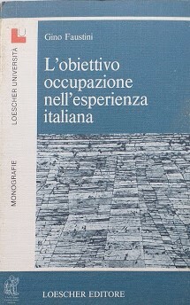 L'obiettivo occupazione nell'esperienza italiana