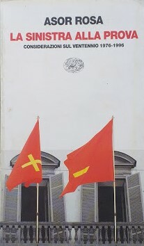 La sinistra alla prova. Considerazioni sul ventennio 1976-1996