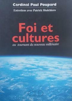 Foi et cultures au tournant du nouveau mille?naire