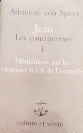 JEAN LES CONTROVERSES : Tome 1