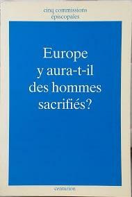 Europe : y aura t il des hommes sacrifies ?