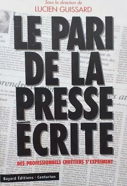 Le pari de la presse écrite : Des professionnels chrétiens …