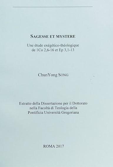 Sagesse et Mystère. Une étude exégético-Théologique de Cor 2,6-16 e …