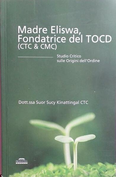 Madre Eliswa, fondatrice del TOCD (CtC &amp; CMC) : studio …