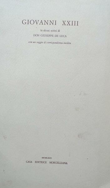 Giovanni XXIII in alcuni scritti di don Giuseppe De Luca …