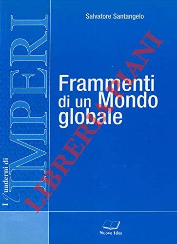 Frammenti di un mondo globale