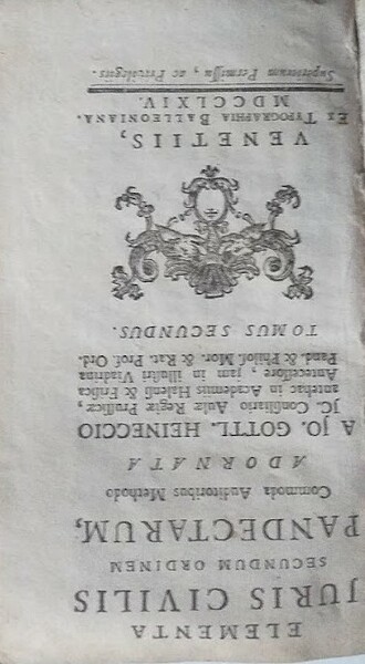 Elementa Juris Civilis sucundum ordinem pandectarum. Tomus secundus