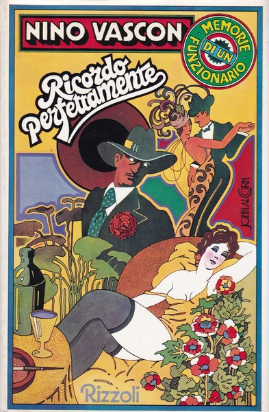 Ricordo perfettamente. Memorie di un funzionario.