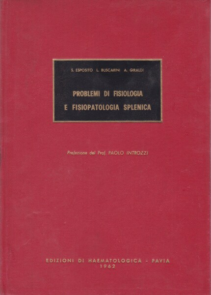 Problemi di fisiologia e fisiopatologia splenica