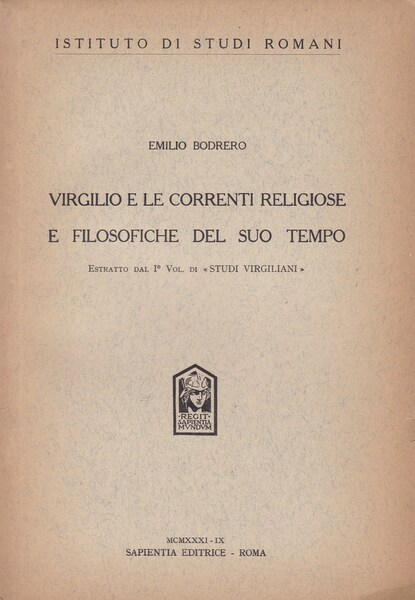 Virgilio e le correnti religiose e filosofiche del suo tempo. …