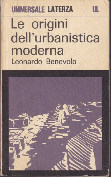 Le origini dell'urbanistica moderna.