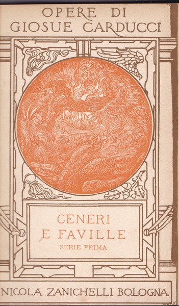 Opere. IV. Ceneri e faville. Serie prima (1859-1870).