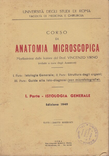 Corso di anatomia microscopica. I. Istologia generale.