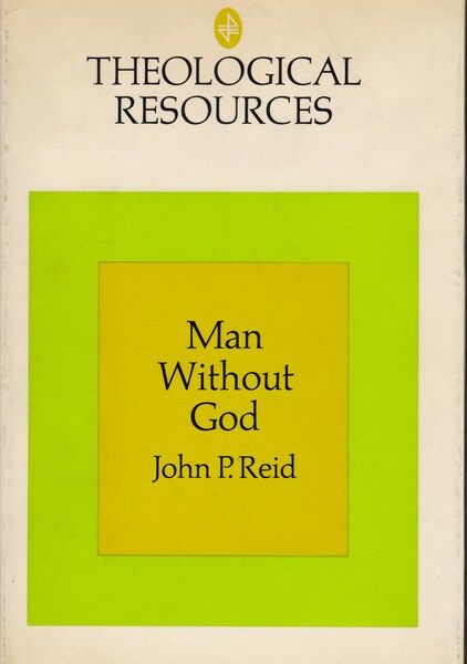 Man Without God: An Introduction to Unbelief.