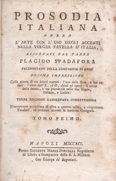 Prosodia italiana overo l'arte con l'uso degli accenti nella volgar …