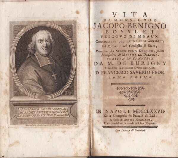 Vita di Monsignor Jacopo-Benigno Bossuet, Vescovo di Meaux, Consigliere del …