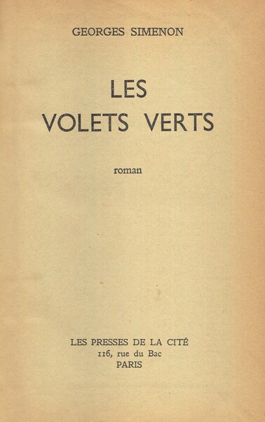 Le volets verts. Roman.