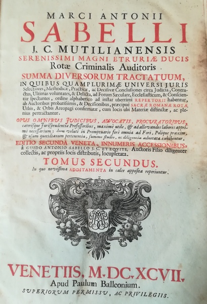 Summa diversorum tractatuum, in quibus quamplurimae universi juris (...). II. …