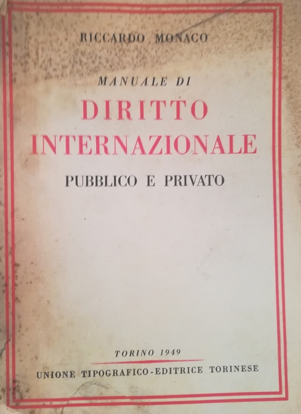 Manuale di diritto internazionale pubblico e privato