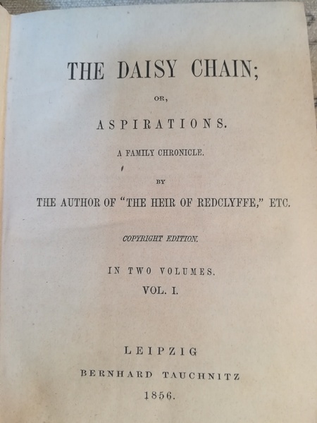 The Daisy Chain; or, Aspirations. A Family Chronicle. I.