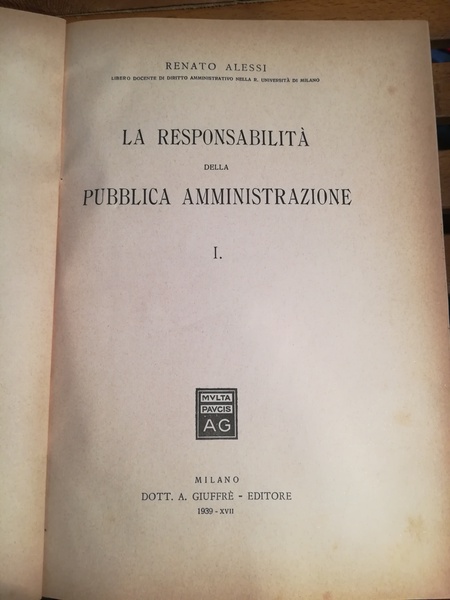La responsabilità della pubblica amministrazione. I.